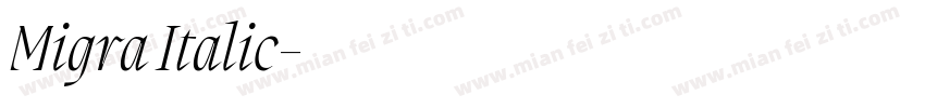 Migra Italic字体转换